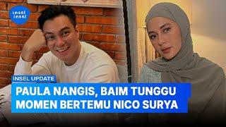 Bawa Bukti Perselingkuhan Paula, Baim Sempat Bahas Nagita | INSEL UPDATE