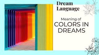 Meaning of Color in Dreams | Biblical and Spiritual Meaning of Colors In Dream