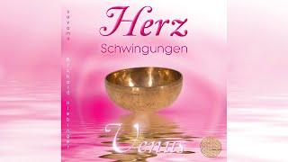 Herz Schwingungen Venus ~ Musik & Klänge aus der Liebe & Weisheit des Herzens