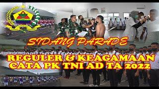 Danrem 023/Kawal Samudera Pimpin Sidang Parade Cata PK TNI AD TA 2022.