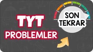 TYT Problemleri Tek Videoda Full Tekrar Et!