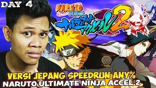 DAY 4 VERSI JEPANGNYA NARUTO ULTIMATE NINJA 5 SPEEDRUN ANY% !! - Naruto Ultimate Ninja Accel 2