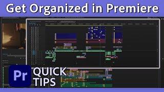 How to Organize Your Projects in Premiere Pro | Quick Tips with Vinnie Hobbs | Adobe Video