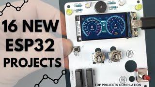 Try these 16 Brilliant ESP32 projects!!!