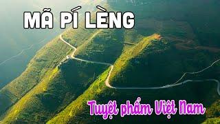 ĐÈO MÃ PÍ LÈNG | Khám phá Tuyệt Phẩm của Du lịch Hà Giang