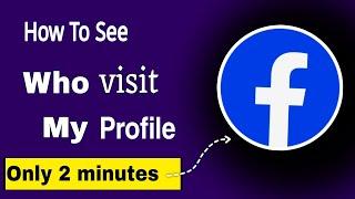 How to see who's viewing your profile on facebook | How to check how visited my profile in facebook