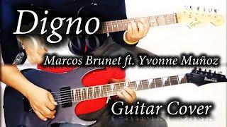 Digno - Marcos Brunet Ft. Ivonne Muñoz - Guitar Cover  (TAB)