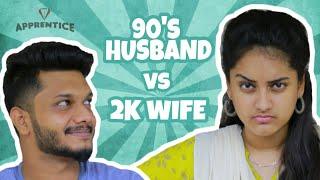 Apprentice | 90's Husband vs 2K Wife | Marriage Seigai