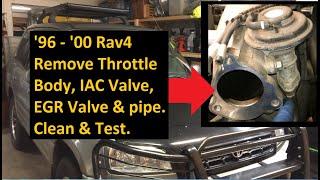 1996 - 2000 Toyota Rav4 DIY Remove Throttle Body, IAC Valve, EGR Valve, EGR Pipe, with Bench Tests