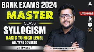 Syllogism Reasoning Basic to High Level Questions | Reasoning for Bank Exams By Shubham Srivastava
