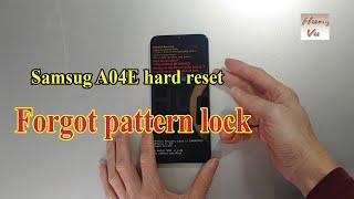 Samsung Galaxy A04E Hard reset when forgot pattern lock - Gsm Hung Vu