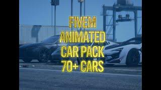 Fivem Animated Car Pack Showcase