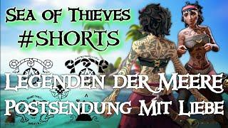 Legenden der Meere: Postsendung mit Liebe - SEA OF THIEVES #Shorts