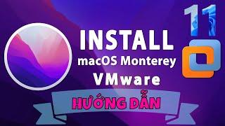 Hướng Dẫn Cài Mac OS 12 Monterey Trên VMWare Workstation 17 | Mac OS Monterey on VMWare | 4K