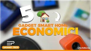 5 GADGET TECH ECONOMICI per SMART HOME TOP