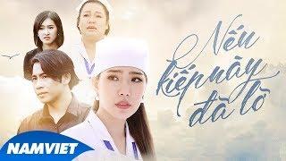 Nếu Kiếp Này Đã Lỡ - Hoàng Y Nhung (MV OFFICIAL)