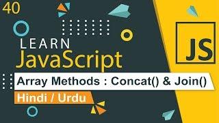 JavaScript Array Concat & Join Tutorial in Hindi / Urdu