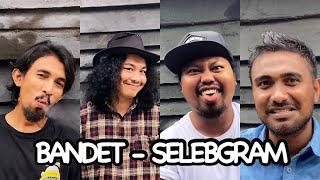 BANDET - SELEBGRAM