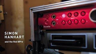 The Red 8Pre and Simon Hanhart // Focusrite Pro