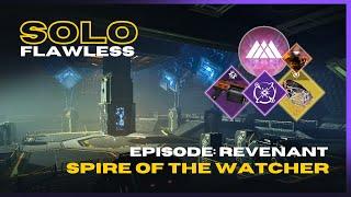 Solo Flawless Weekly Dungeon "Spire of the Watcher" on Warlock - Episode: Revenant - Destiny 2