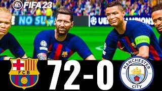 FIFA 23 - MESSI, RONALDO, MBAPPE, NEYMAR, ALL STARS - FC BARCELONA 72-0 MAN CITY  | UCL FINAL |