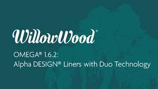 OMEGA 1.6.2: Create Custom Liners with Duo Technology