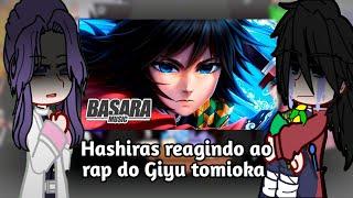 Hashiras reagindo ao rap do tomioka | basara | |gacha club |