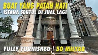 Buat Yang Patah Hati | Istana Sentul City di jual Lagi | Harga 50 Milyar Nego | Fully Furnished