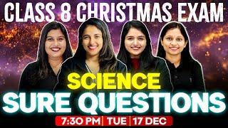 Class 8 Science Christmas Exam | Sure Questions | Exam Winner Class 8