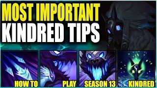 The Most Important Kindred Tips And Tricks For New Players In Season 13! - League of Legends