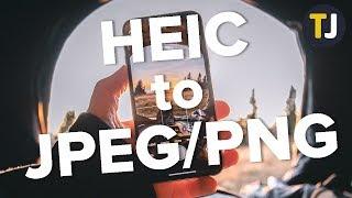 How to Convert HEIC Files in iOS to PNG or JPG!