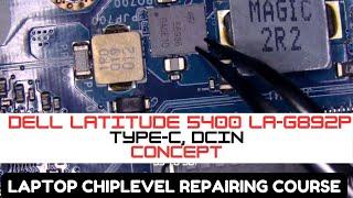 Dell Latitude 5400 La-G892P Type C and DCIN concept || Laptop repairing