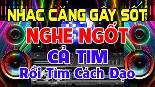 NHẠC Căng Gây Sốt, Nhạc Test Loa CỰC CHUẨN 8D - Nhạc Disco REMIX Bass Căng Điên Đảo - Ảo Tung Chảo