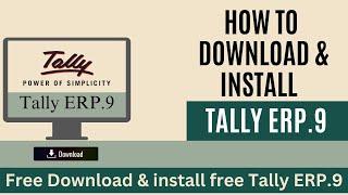 How to Download & Install Tally ERP 9