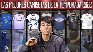 las MEJORES CAMISETAS de FÚTBOL de la TEMPORADA 2021/22