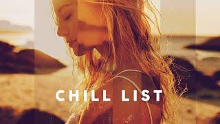 CHILL LIST - 6 Hours Of Relax Essentials