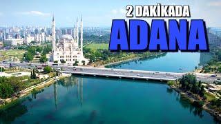 2 dakikada ADANA | ADANA | ADANA TANITIM | ADANA BELGESELİ | ADANA GEZİLECEK YERLER