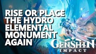 Rise or Place the Hydro Elemental Monument Again Genshin Impact