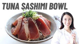 Fresh Tuna Sashimi Rice Bowl | Tuna Zuke Don | Maguro Donburi
