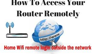 How To Remotely Login Your Home Router from Across the Globe | Technical Hakim