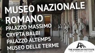 Introduction to Museo Nazionale Romano - 4 Incredible Locations