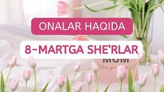 Ona haqida 8-martga she'rlar va tabriklar