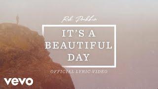 Rob Drabkin - It's A Beautiful Day (Lyric Video)