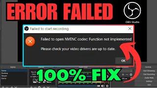 How To Fix OBS Studio Error Failed To Open Nvenc Codec Function Not Implemented (FULL GUIDE)