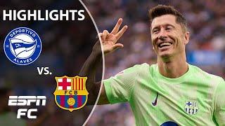  ROBERT LEWANDOWSKI HAT TRICK  Alaves vs. Barcelona | LALIGA Highlights | ESPN FC