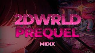 Midix - 2DWRLD PREQUEL | АЛЬБОМ | 2023 |