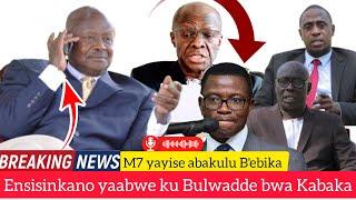 BREAKING NEWS! MUSEVENI AKUBIDDE YABAKULU B'EBIKA BASISINKANE KUNSONGA ZA KABAKA! BASISINKANYE?