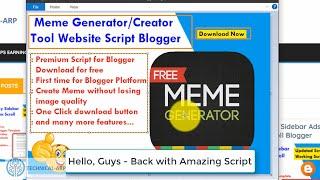 How to Create Meme Generator Tool website | Free Viral Blogger Script | Blogging Tool Website Script