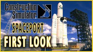 Construction Simulator  |  Spaceport DLC Gameplay Playthrough  |  Part 1 with Sim UK