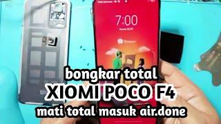 CARA BUKA DAN CARA MEMPERBAIKI MATI TOTAL POCO F4